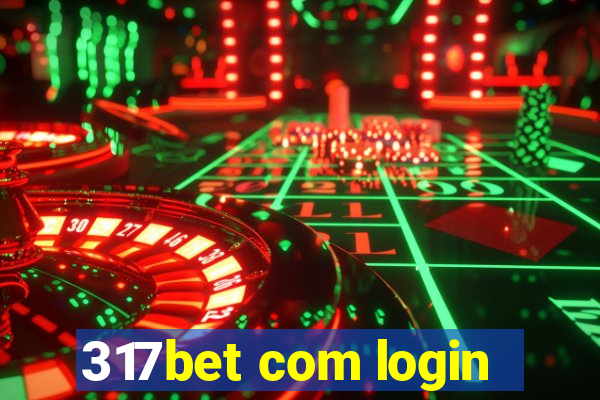 317bet com login